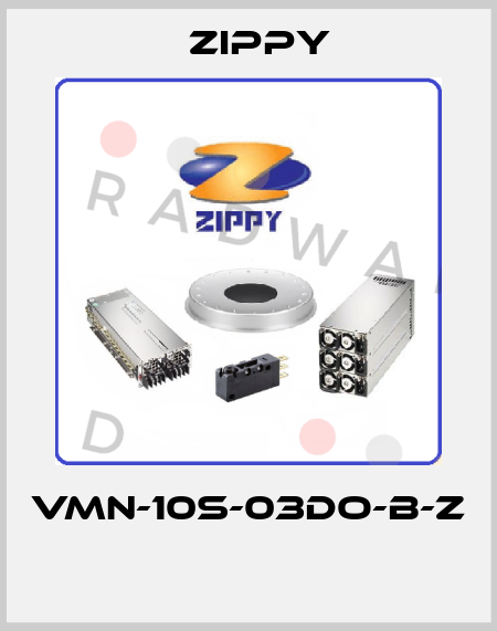 VMN-10S-03DO-B-Z  Zippy
