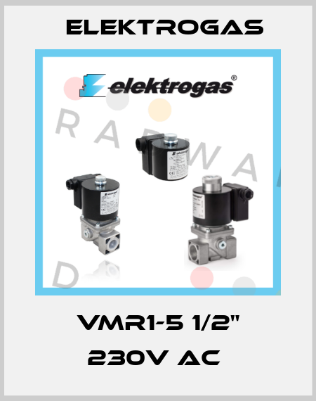 VMR1-5 1/2" 230V AC  Elektrogas