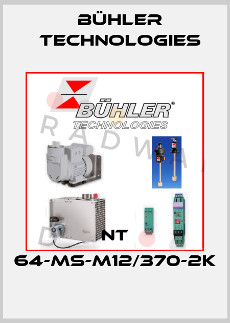 NT 64-MS-M12/370-2K Bühler Technologies