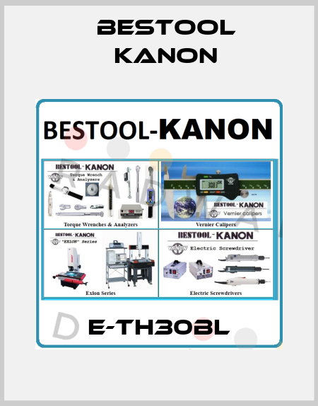 E-TH30BL Bestool Kanon