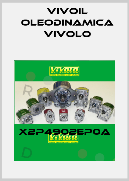 X2P4902EP0A Vivoil Oleodinamica Vivolo