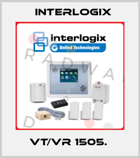 VT/VR 1505.  Interlogix