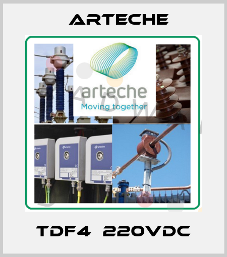 TDF4  220VDC Arteche
