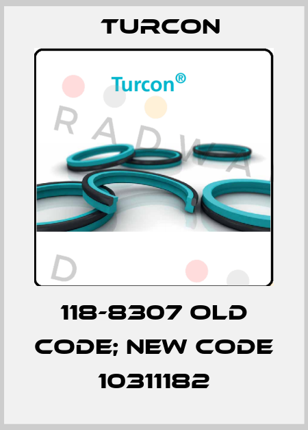 118-8307 old code; new code 10311182 Turcon