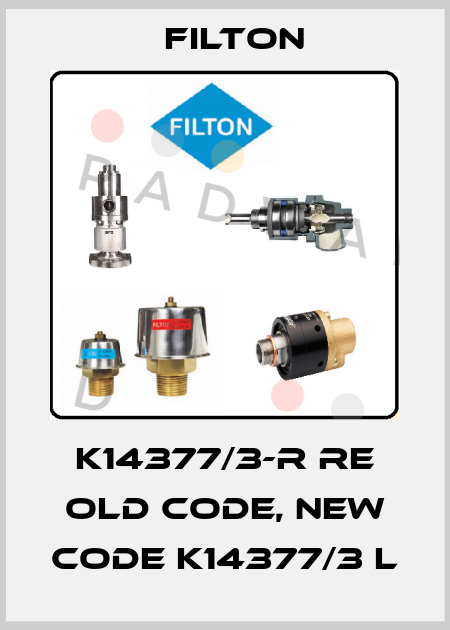 K14377/3-R RE old code, new code K14377/3 L Filton