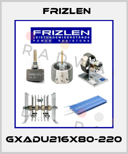 GXADU216X80-220 Frizlen