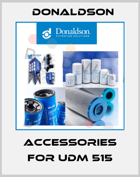 Accessories for UDM 515 Donaldson