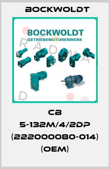 CB 5-132M/4/2DP (222000080-014) (OEM) Bockwoldt