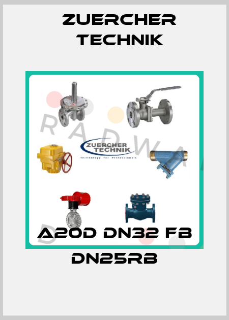 A20D DN32 FB DN25RB Zuercher Technik