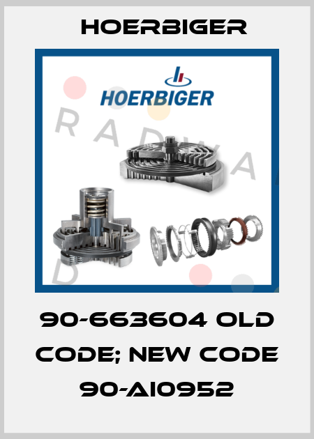 90-663604 old code; new code 90-AI0952 Hoerbiger