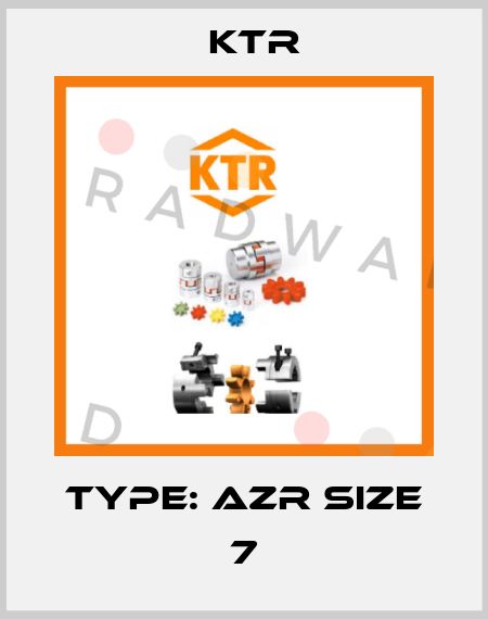 Type: AZR SIZE 7 KTR