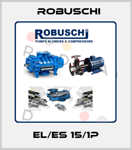 EL/ES 15/1P Robuschi