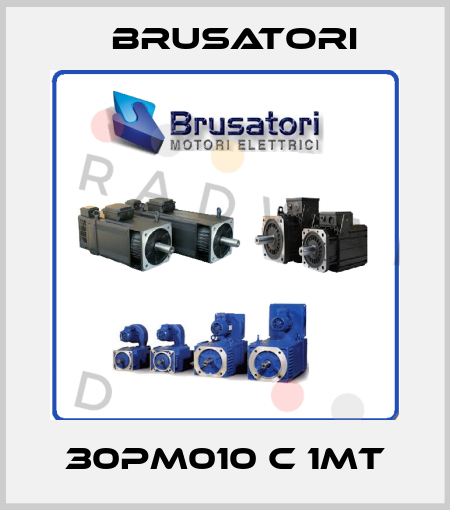 30PM010 C 1MT Brusatori