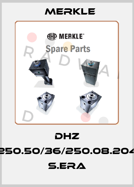 DHZ 250.50/36/250.08.204 S.ERA Merkle