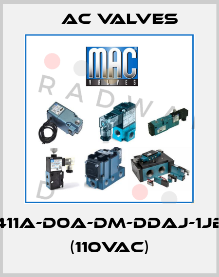 411A-D0A-DM-DDAJ-1JB (110Vac) МAC Valves