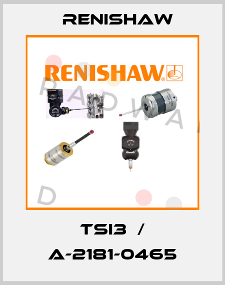 TSI3  / A-2181-0465 Renishaw