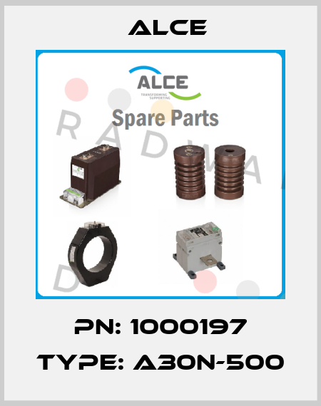 PN: 1000197 Type: A30N-500 Alce