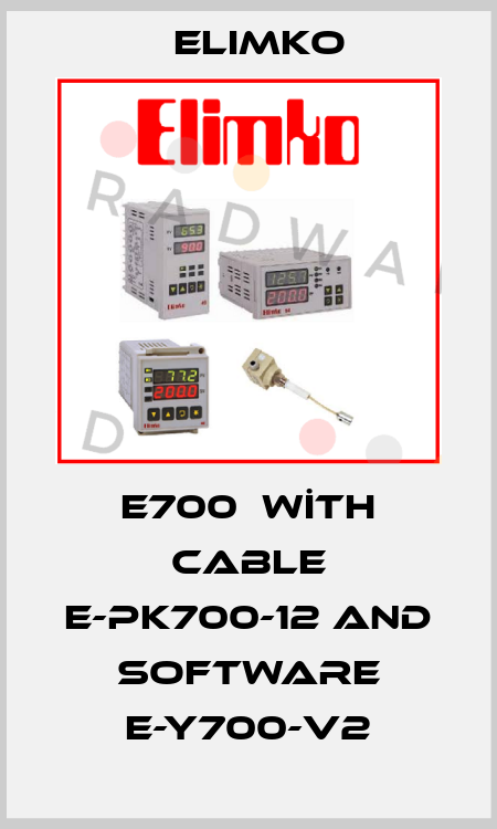 E700  WİTH CABLE E-PK700-12 AND SOFTWARE E-Y700-V2 Elimko