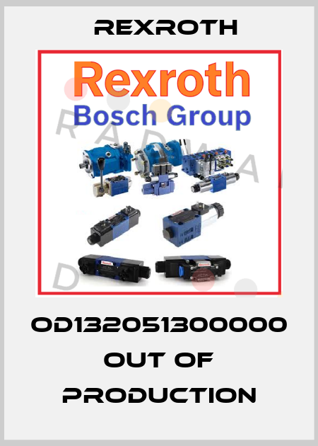 OD132051300000 out of production Rexroth