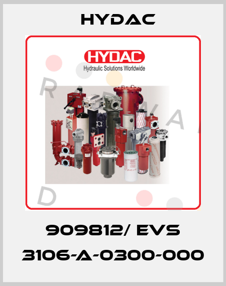 909812/ EVS 3106-A-0300-000 Hydac