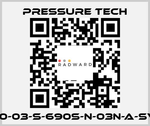 LF690-03-S-690S-N-03N-A-SV-074 Pressure Tech