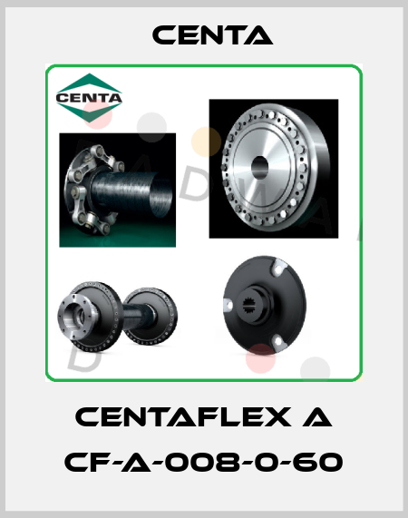 Centaflex A CF-A-008-0-60 Centa