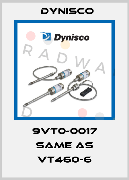 9VT0-0017 same as VT460-6 Dynisco