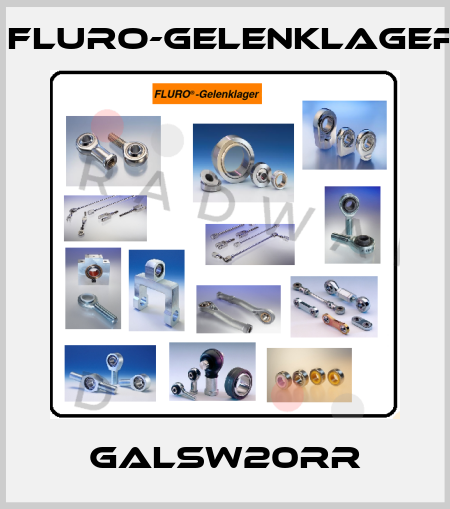 GALSW20RR FLURO-Gelenklager