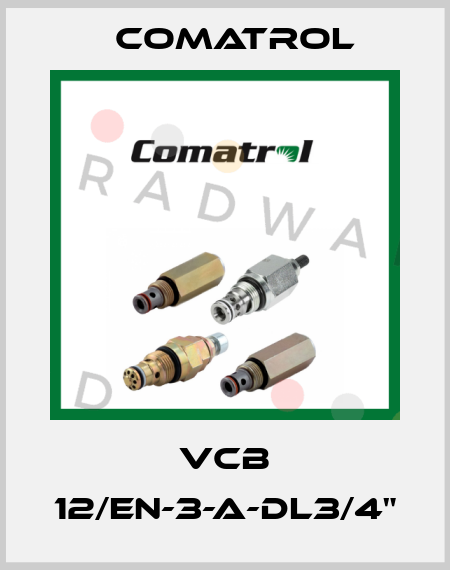 VCB 12/EN-3-A-DL3/4" Comatrol