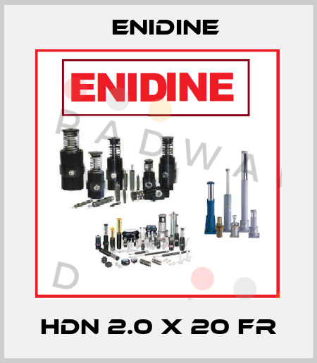 HDN 2.0 x 20 FR Enidine