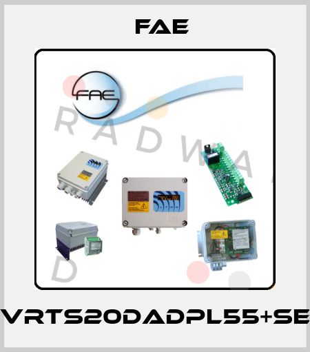VRTS20DADPL55+SE Fae
