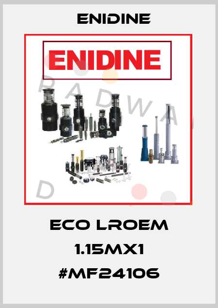 ECO LROEM 1.15MX1 #MF24106 Enidine