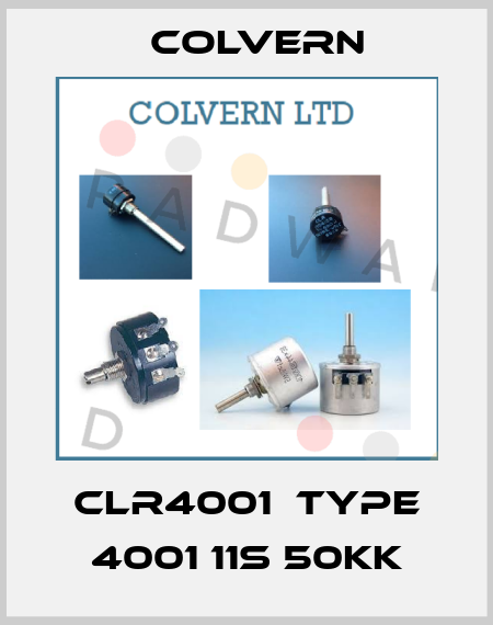 CLR4001  Type 4001 11S 50KK Colvern