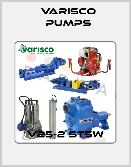 V25-2 ST5W Varisco pumps