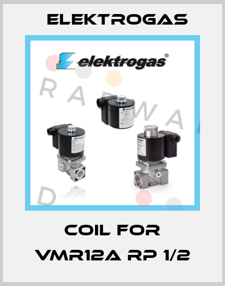 Coil for VMR12A RP 1/2 Elektrogas