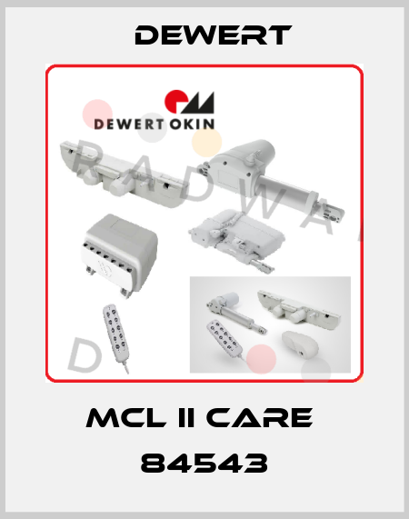 MCL II CARE  84543 DEWERT