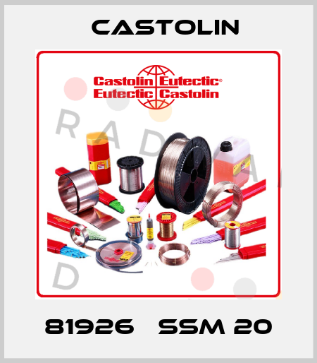 81926   SSM 20 Castolin