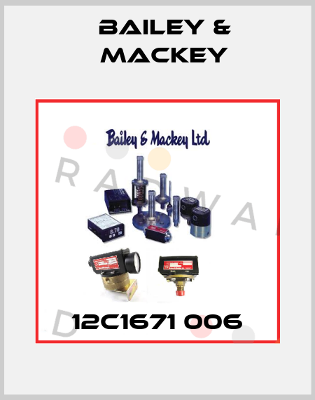 12C1671 006 Bailey & Mackey