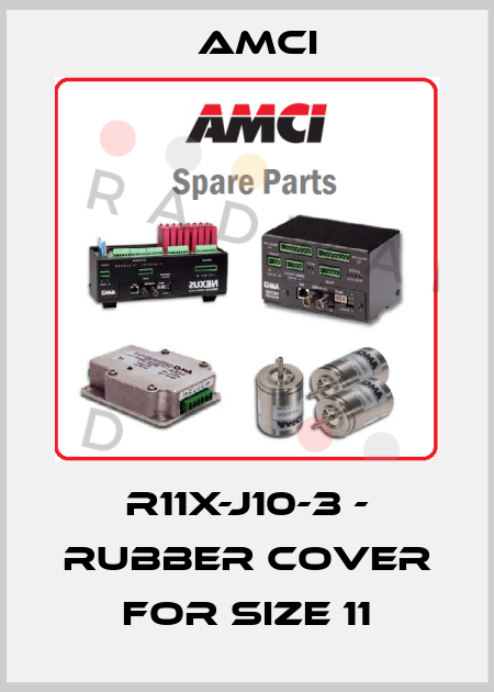 R11X-j10-3 - Rubber Cover for Size 11 AMCI