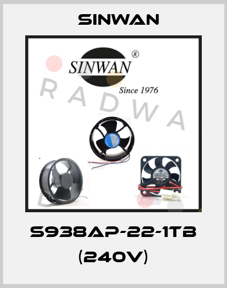 S938AP-22-1TB (240V) Sinwan