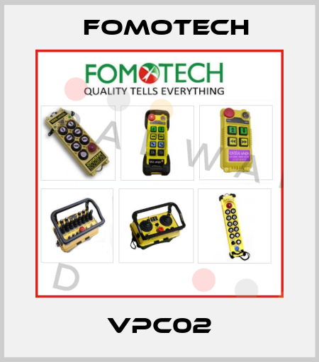 VPC02 Fomotech