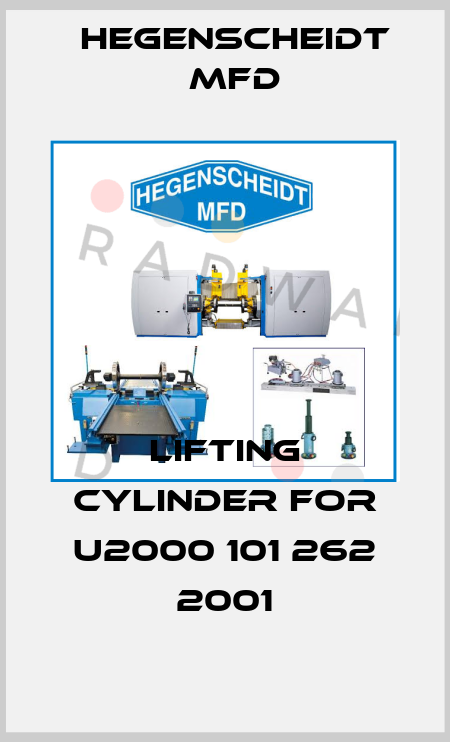 lifting cylinder for U2000 101 262 2001 Hegenscheidt MFD