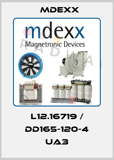 L12.16719 / DD165-120-4 UA3 Mdexx