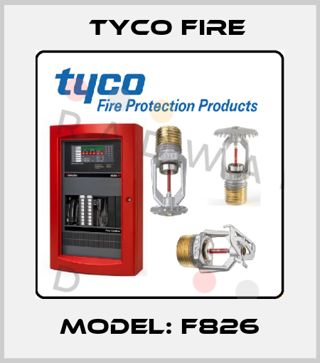 Model: F826 Tyco Fire