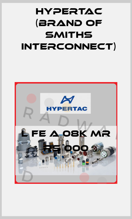 L FE A 08K MR RS 000 Hypertac (brand of Smiths Interconnect)