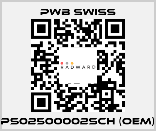 PS02500002SCH (OEM) PWB Swiss
