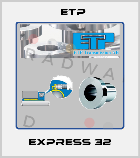 EXPRESS 32 Etp