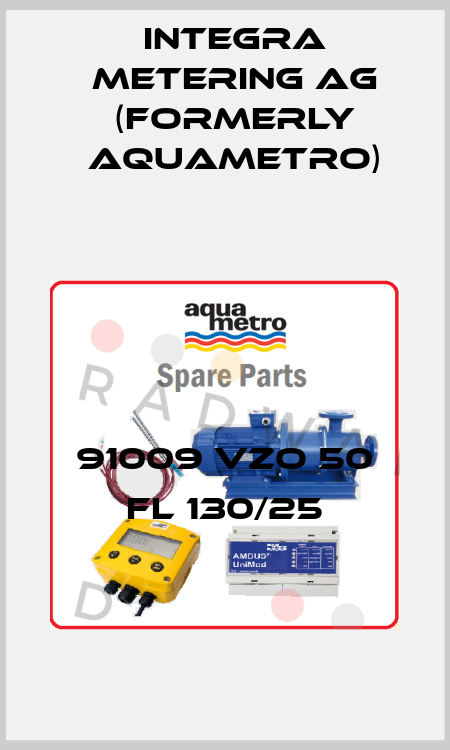 91009 VZO 50 FL 130/25 Integra Metering AG (formerly Aquametro)