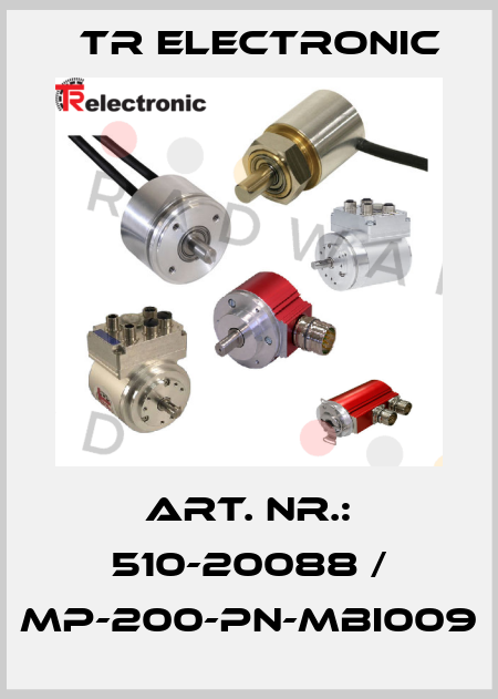 ART. NR.: 510-20088 / MP-200-PN-MBI009 TR Electronic