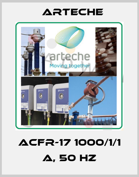 ACFR-17 1000/1/1 A, 50 Hz Arteche